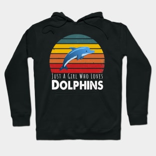 Just A Girl Who Loves Dolphins Retro Vintage Hoodie
